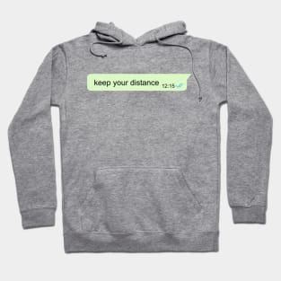 keep your distance Hoodie